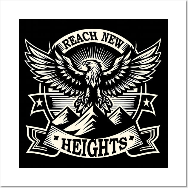 Reach New Heights // Wall Art by FreshIdea8